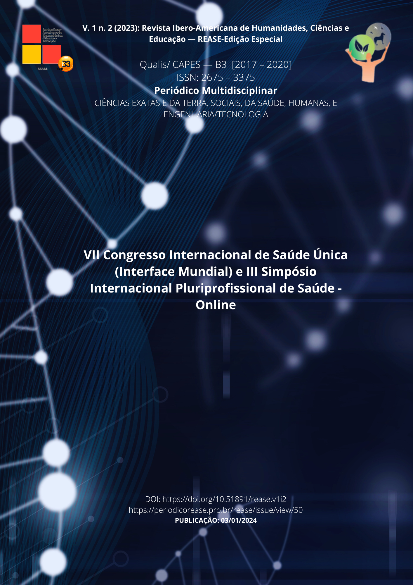					View Vol. 1 No. 2 (2023): Revista Ibero-Americana de Humanidades, Ciências e Educação- REASE - Edição Especial v. 2 (2023)
				