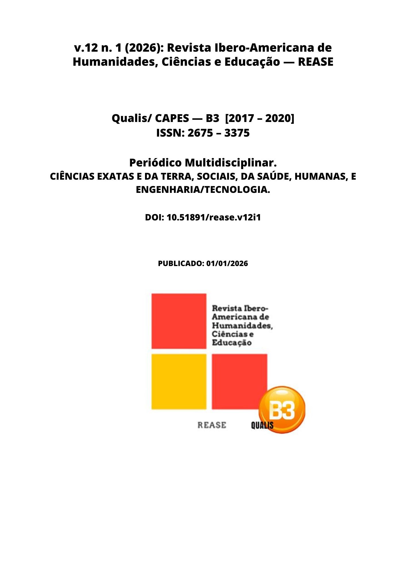 					Visualizar v. 12 n. 1 (2026): Revista Ibero-Americana de Humanidades, Ciências e Educação — REASE
				
