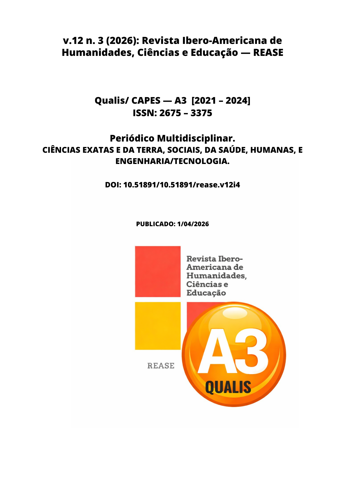					Visualizar v. 12 n. 4 (2026): Revista Ibero-Americana de Humanidades, Ciências e Educação — REASE
				